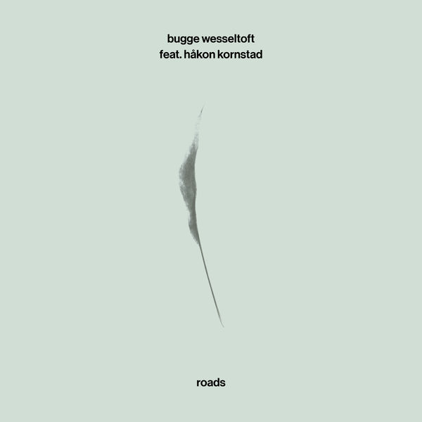 Bugge Wesseltoft|roads Bugge Wesseltoft|roads