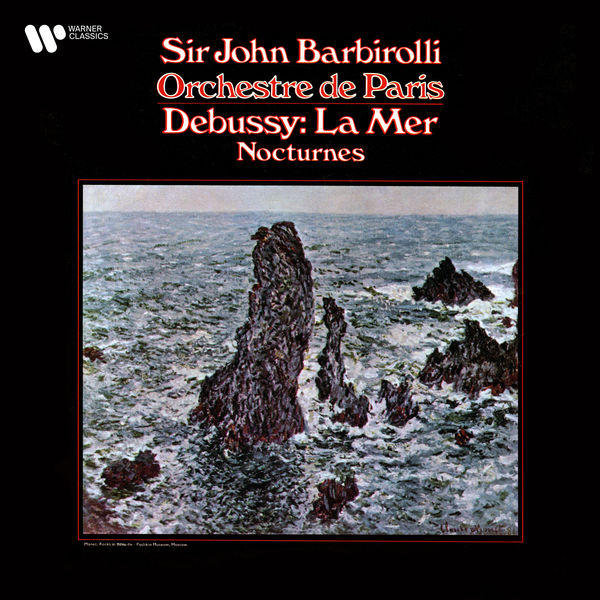 Sir John Barbirolli|Debussy: La Mer & Nocturnes Sir John Barbirolli|Debussy: La Mer & Nocturnes