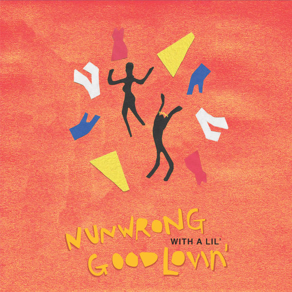 Leven Kali|Nunwrong With A Lil Good Lovin' Leven Kali|Nunwrong With A Lil Good Lovin'