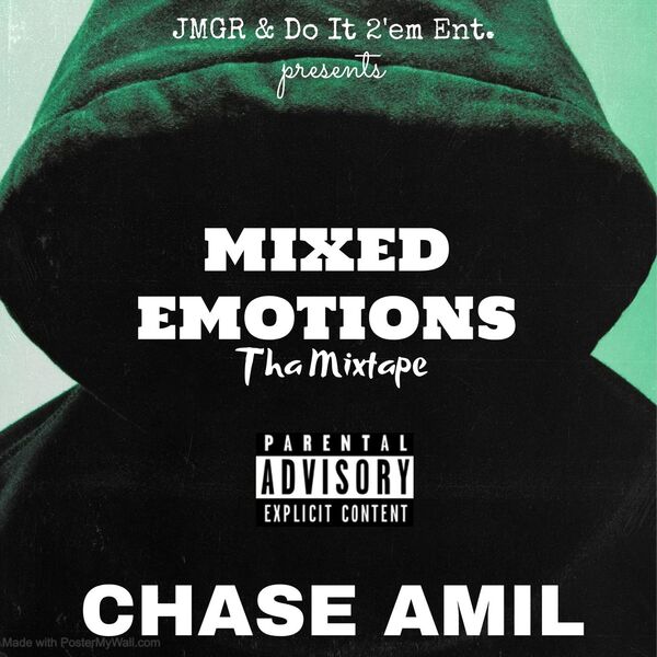 Mixed Emotions, Chase Amil Qobuz