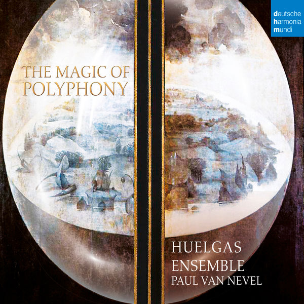 Huelgas Ensemble|The Magic of Polyphony Huelgas Ensemble|The Magic of Polyphony