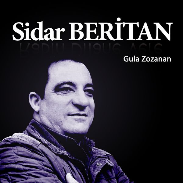 Sîdar Berîtan - Gula Zozanan Sîdar Berîtan - Gula Zozanan