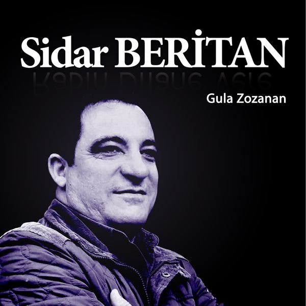 Sîdar Berîtan|Gula Zozanan