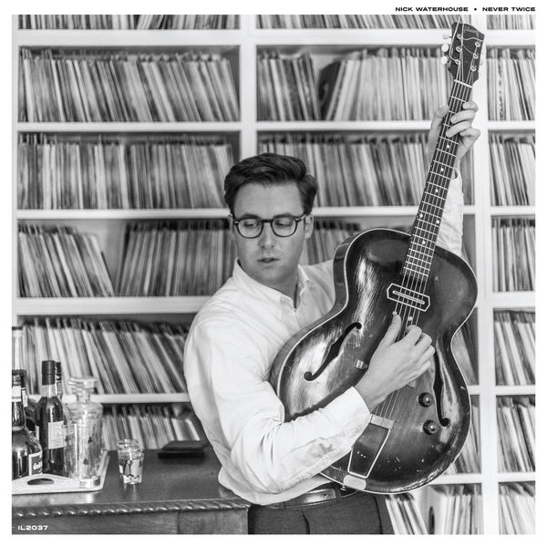 Nick Waterhouse|Never Twice