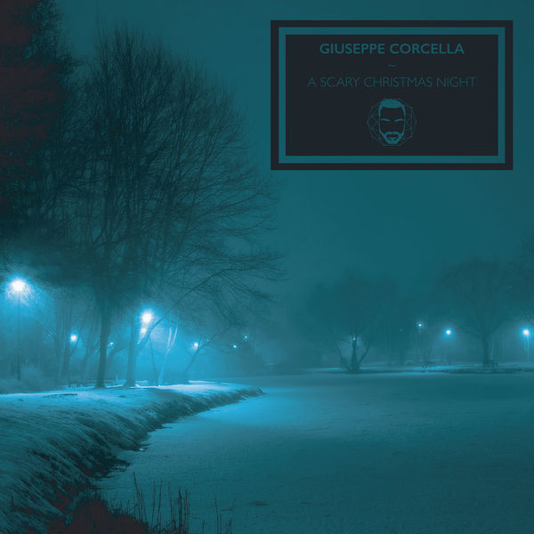 Giuseppe Corcella - A Scary Christmas Night Giuseppe Corcella - A Scary Christmas Night