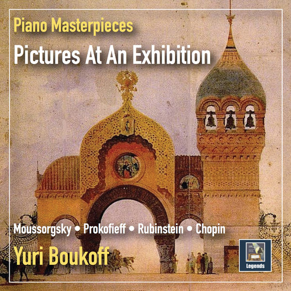 Yuri Boukoff - Piano Masterpieces: Pictures at an Exhibition (Remastered 2019) Yuri Boukoff - Piano Masterpieces: Pictures at an Exhibition (Remastered 2019)
