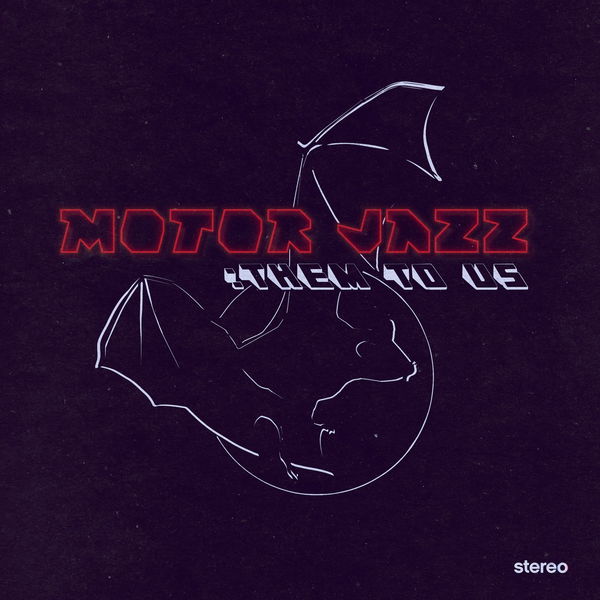 Various Artists|Motor Jazz: Them to Us Various Artists|Motor Jazz: Them to Us