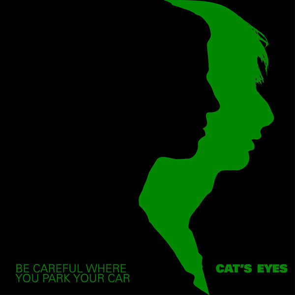 Cat's Eyes|Be Careful Where You Park Your Car Cat's Eyes|Be Careful Where You Park Your Car