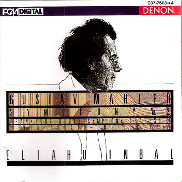 Frankfurt Radio Symphony Orchestra - Mahler: Symphony No. 2 Frankfurt Radio Symphony Orchestra - Mahler: Symphony No. 2