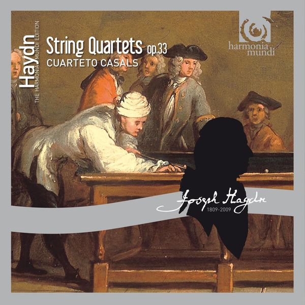 Cuarteto Casals|Haydn: String Quartets, Op.33 Cuarteto Casals|Haydn: String Quartets, Op.33