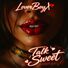 LoverBoyX Talk Sweet