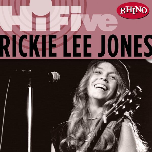 リッキー・リー・ジョーンズ|Rhino Hi-Five: Rickie Lee Jones