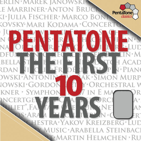 Concertgebouw Chamber Orchestra - Pentatone the First 10 Years Concertgebouw Chamber Orchestra - Pentatone the First 10 Years
