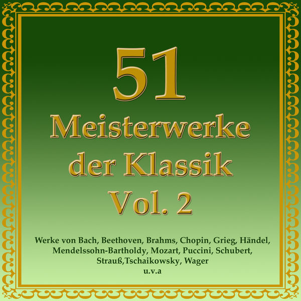 Das Große Klassik Orchester - 51 Meisterwerke der Klassik Vol. 2 Das Große Klassik Orchester - 51 Meisterwerke der Klassik Vol. 2