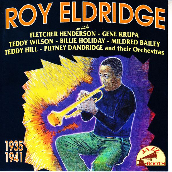 Roy Eldridge - Roy Eldridge Roy Eldridge - Roy Eldridge