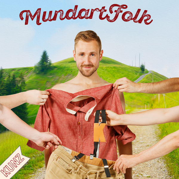 Kunz - Mundart Folk Kunz - Mundart Folk