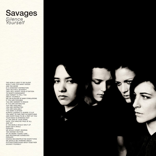 Savages - Silence Yourself Savages - Silence Yourself