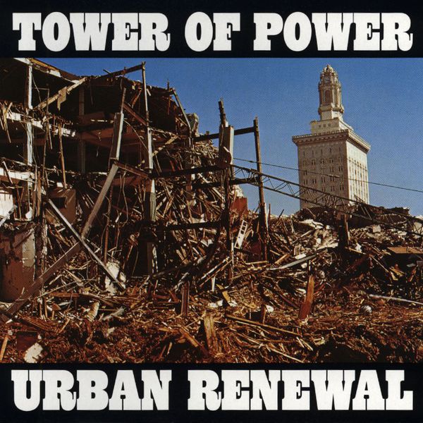 Tower Of Power - Urban Renewal Tower Of Power - Urban Renewal