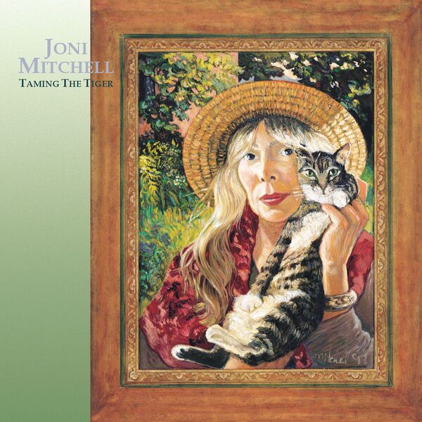 Joni Mitchell - Taming the Tiger Joni Mitchell - Taming the Tiger