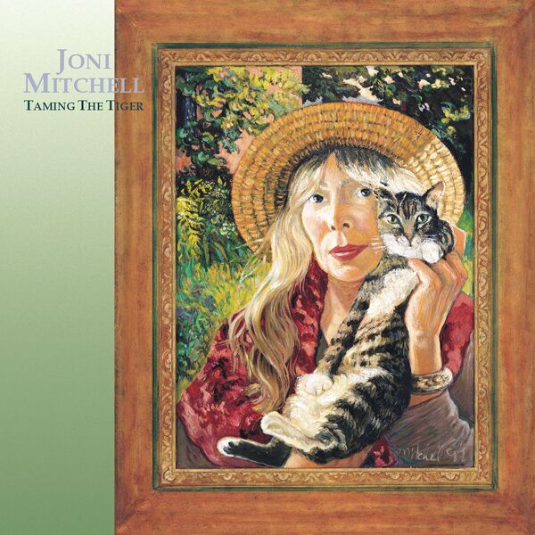 Joni Mitchell|Taming the Tiger