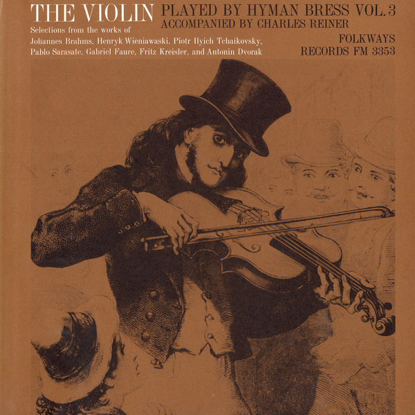 Hyman Bress - The Violin: Vol. 3 Hyman Bress - The Violin: Vol. 3