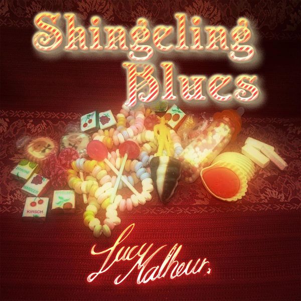 Lucy Malheur - Shingeling Blues Lucy Malheur - Shingeling Blues