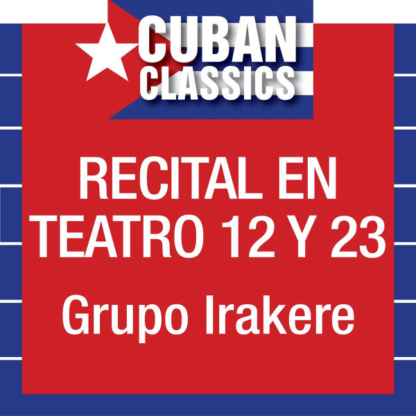 Irakere|Recital en Teatro 12 y 23 (Irakere) Irakere|Recital en Teatro 12 y 23 (Irakere)