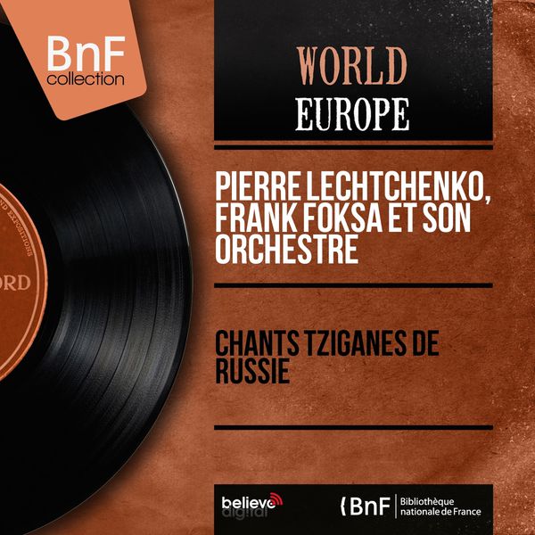 Pierre Lechtchenko|Chants tziganes de Russie (Mono version) Pierre Lechtchenko|Chants tziganes de Russie (Mono version)