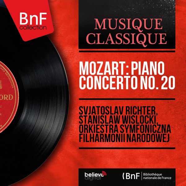 Sviatoslav Richter - Mozart: Piano Concerto No. 20 (Mono Version) Sviatoslav Richter - Mozart: Piano Concerto No. 20 (Mono Version)