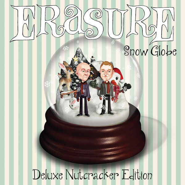 Erasure|Snow Globe (Deluxe Nutcracker Edition) Erasure|Snow Globe (Deluxe Nutcracker Edition)
