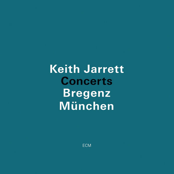 キース・ジャレット|Concerts (Bregenz, München) (Live)