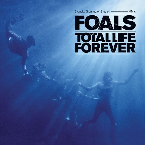 Foals|Total Life Forever Foals|Total Life Forever