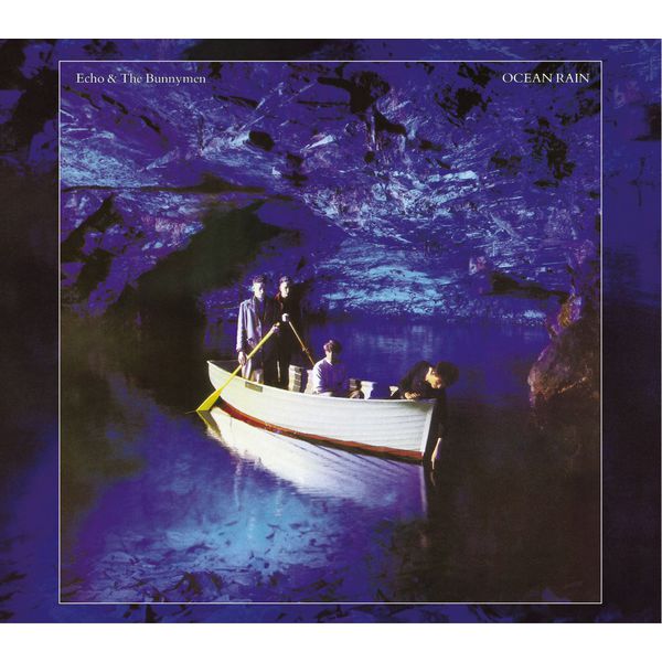 Echo And The Bunnymen|Ocean Rain   (Expanded; 2007 Remaster)