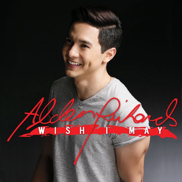 Alden Richards - Wish I May Alden Richards - Wish I May