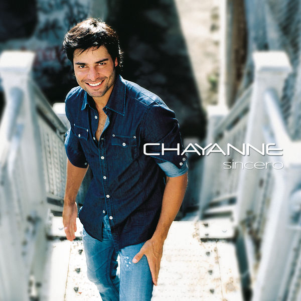 Chayanne - Sincero Chayanne - Sincero