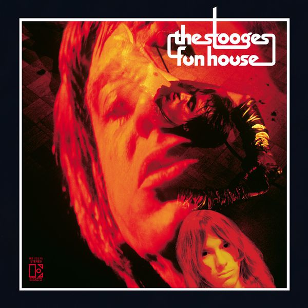 The Stooges|Fun House  (Deluxe Edition)