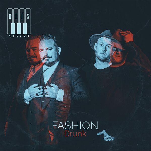 Otis Stacks|Fashion Drunk