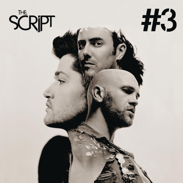 The Script - #3 Deluxe Version The Script - #3 Deluxe Version