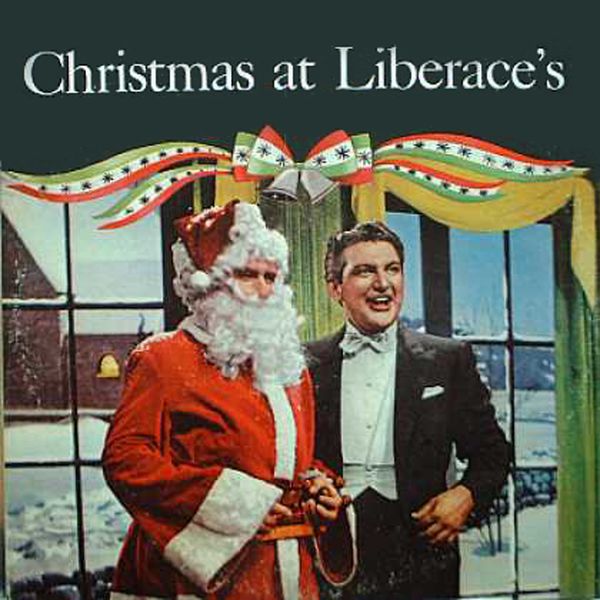 Liberace - Christmas At Liberace's Liberace - Christmas At Liberace's