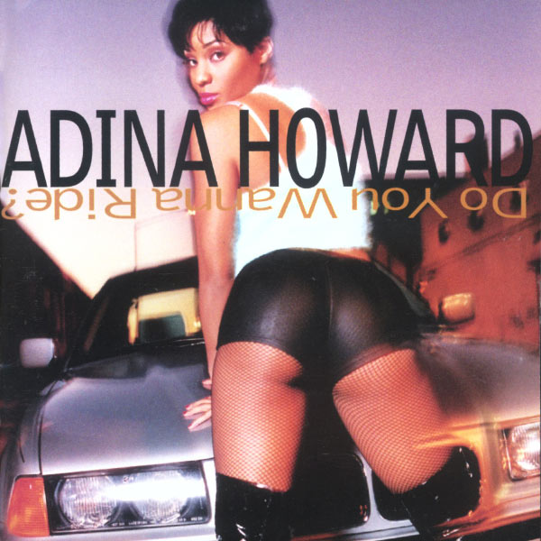 Do You Wanna Ride? By Adina Howard (1995-03-20) - Amazon.com