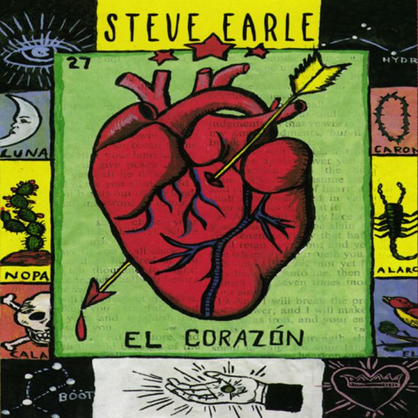 Steve Earle - El Corazon Steve Earle - El Corazon