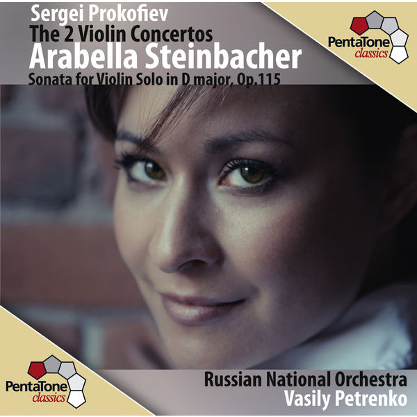 Arabella - Prokofiev : Violin Concertos - Violin Sonata, Op.115 Arabella - Prokofiev : Violin Concertos - Violin Sonata, Op.115