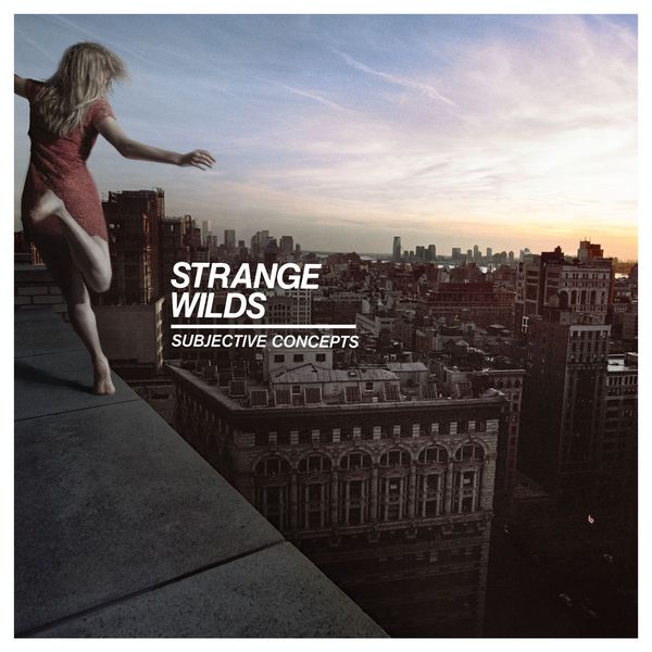 Strange Wilds|Pronoia Strange Wilds|Pronoia