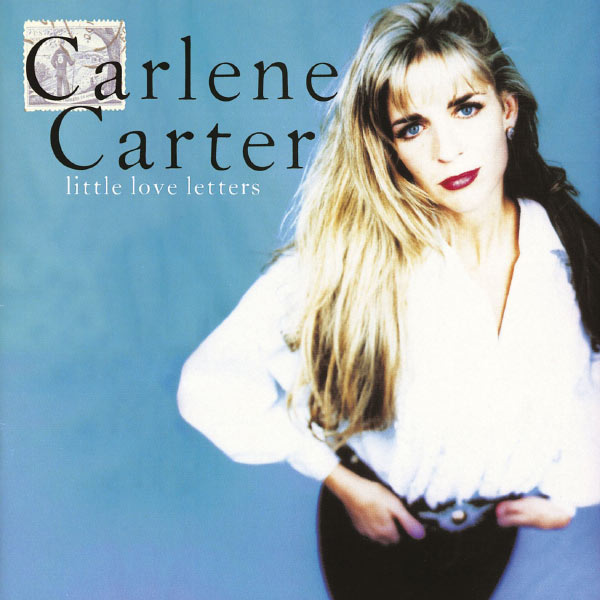 Carlene Carter|Little Love Letters