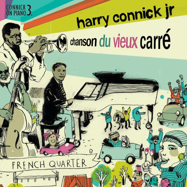 Harry Connick Jr.|Chanson du Vieux Carré