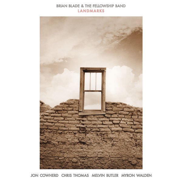 Brian Blade & The Fellowship Band|Landmarks Brian Blade & The Fellowship Band|Landmarks