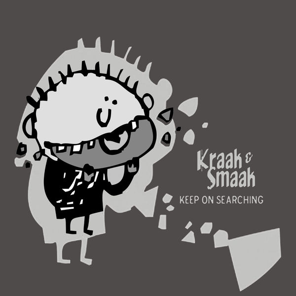 Kraak & Smaak - Keep on Searching - Single Kraak & Smaak - Keep on Searching - Single