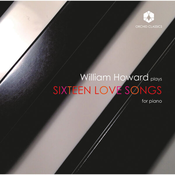 William Howard - Sixteen Love Songs William Howard - Sixteen Love Songs