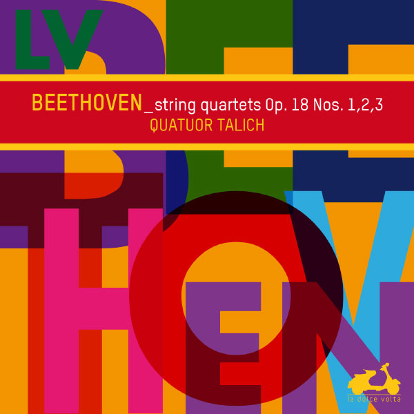 Talich Quartet|Beethoven : String Quartets Op. 18 Nos. 1, 2, 3