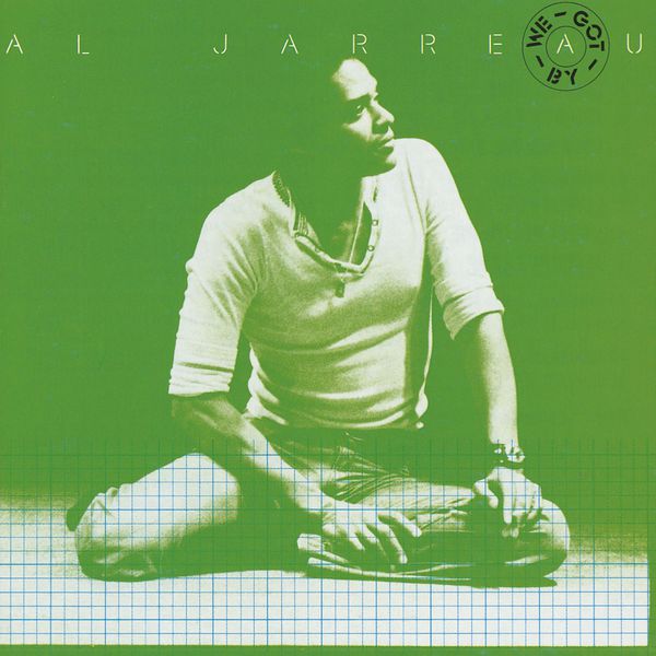 Al Jarreau - We Got By Al Jarreau - We Got By